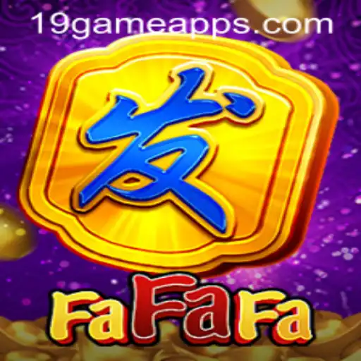 Exploring the Dynamic World of FaFaFa: The 19.GAME Experience
